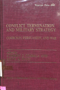 Conflict Termination and Military Strategy