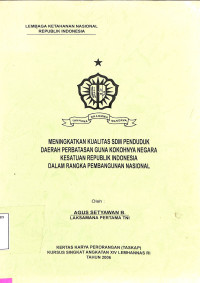 Meningkatkan Kualitas SDM Penduduk Daerah Perbatasan Guna Kokohnya Negara Kesatuan RI Dalam  Rangka Pemb.Nasional