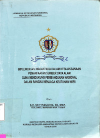 imlementasi wasantara dalam kebijaksanaan pemanfaatan sumber daya alam guna mendukung pembangunan nasional dalam rangka menjaga keutuhan nkri