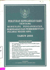 Pertauran Kepegawaian Baru tentang Wewenang Pengangkatan, Pemindahan dan Pemberhentian PNS Th. 2003