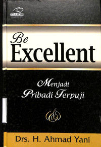 Be Excellent Menuju Pribadi Terpuji