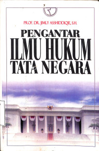 PENGANTAR ILMU HUKUM TATA NEGARA