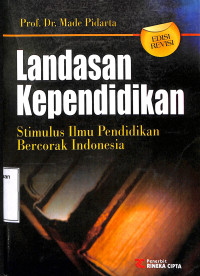 Landasan Kependidikan Stimulus Ilmu Pendidikan Bercorak Indonesia