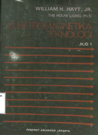 Elektromagnetika Teknologi Edisi 4 Jilid 1