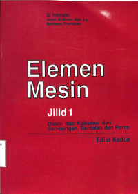 Elemen Mesin Jilid 1 Disain dan Kalkulasi dari Sambungan Bantalan dan Poros