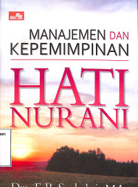 Manajemen Dan Kepemimpinan Hati Nurani.