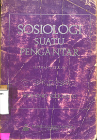 SOSIOLOGI SUATU PENGANTAR: CETAKAN KETUJUH