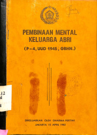 Pembinaan Mental Keluarga ABRI (P-4, UUD 45, GBHN)