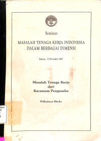 MASALAH TENAGA KERJA DARI KACAMATA PEKERJA