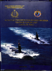 Konvensi Perserikatan Bangsa-Bangsa Tentang Hukum Laut (UNCLOS 1982)