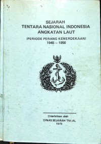 Sejarah Tentara Nasional Indonesia Angkatan Laut (Periode Perang Kemerdekaan 1945-1950)