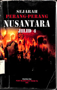 Sejarah Perang-Perang Nusantara. Jilid 4