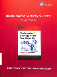 Strategi Mesir Untuk Perang Yom Kippur, Sebuah Analisis