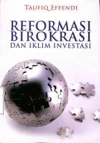 REFORMASI BIROKRASI DAN IKLIM INVESTASI