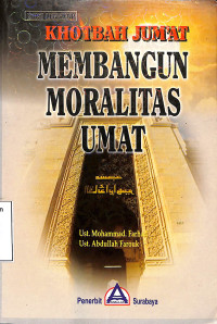 Khotbah Jum'at Membangun Moralitas Umat