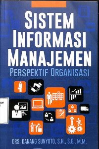 SISTEM INFORMASI MANAJEMEN: PERSPEKTIF ORGANISASI