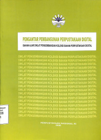 Pengantar Pembangunan Perpustakaan Digital