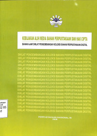 Kebijakan Alih Media Bahan Perpustakaan dan Hak Cipta