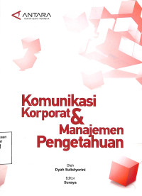 Komunikasi Korporat & Manajemen Pengetahuan