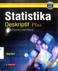 Statistika Deskriptif Plus Untuk Ekonomi dan Bisnis