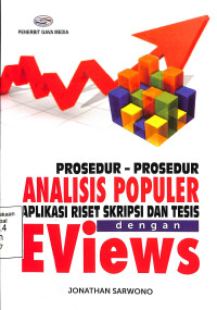 Prosedur-Prosedur Analisis Populer Aplikasi Riset Skripsi dan Tesis dengan EViews