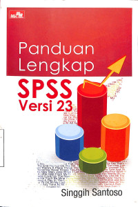 Panduan Lengkap SPSS Versi 23