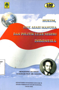 Hukum, Hak Asasi Manusia dan Politik Luar Negeri Indonesia