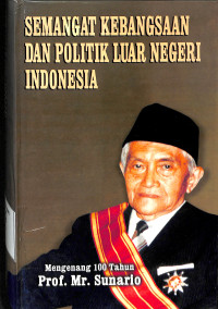 Semangat Kebangsaan dan Politik Luar Negeri Indonesia