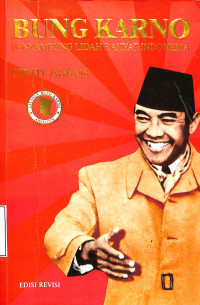 Bung Karno, Penyambung Lidah Rakyat Indonesia