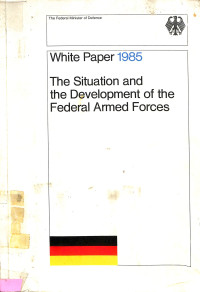 White paper 1985: the situation and the development of the federal Armed forces