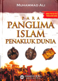 Para Panglima Islam Penakluk Dunia