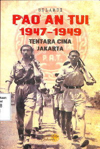 Pao An Tui 1947-1949, Tentara Cina Jakarta