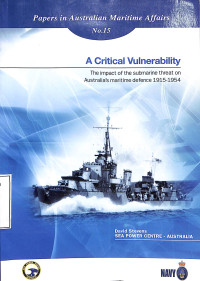 A Critical Vulnerability. Papers in Australian Maritime Affairs