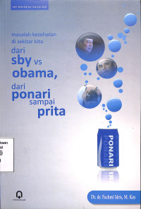 Masalah Kesehatan Di Sekitar Kita Dari SBY VS Obama, Dari Ponari Samapai Prita