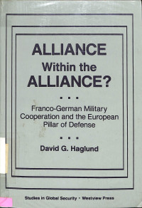 Alliance Within the Aliance : Franco-German Military Cooperation and ...