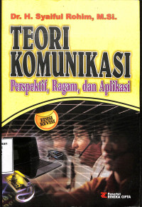 Teori komunikasi, Perspektif, Ragam, dan Aplikasi