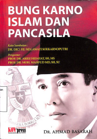 BUNG KARNO ISLAM DAN PANCASILA