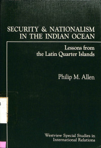 SECURITY & NATIONALISM IN THE INDIAN OCEAN