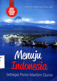 menuju indonesia sebagai poros maritim dunia