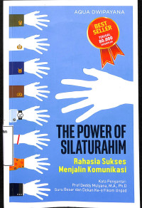 The Power of Silaturahim,Rahasia Sukses Menjalin Komunikasi