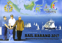 Sail Sabang 2017 Menuju Gerbang Destinasi Wisata Bahari Dunia