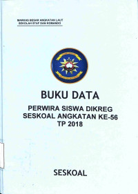 Buku Data Perwira Siswa Dikreg Seskoal Angkatan Ke-56 TP. 2018