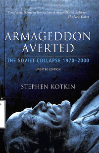 ARMAGEDON AVERTED THE SOVIET COLLAPSE 1970-2000