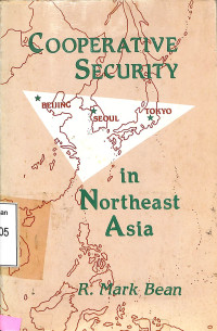 Cooperative Security in Northeast Asia