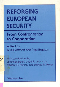 Reforging European Security from Confrontation to Cooperation