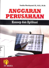 Anggaran Perusahaan Konsep dan Aplikasi