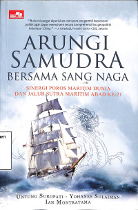 arungi samudra bersama sang naga