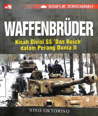 Waffenbruder, Kisah Divisi SS 'Das Reich' dalam Perang Dunia II