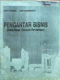 Pengantar Bisnis (Dasar-Dasar Ekonomi Perusahaan)