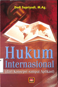 Hukum Internasional (Dari Konsep Sampai Aplikasi